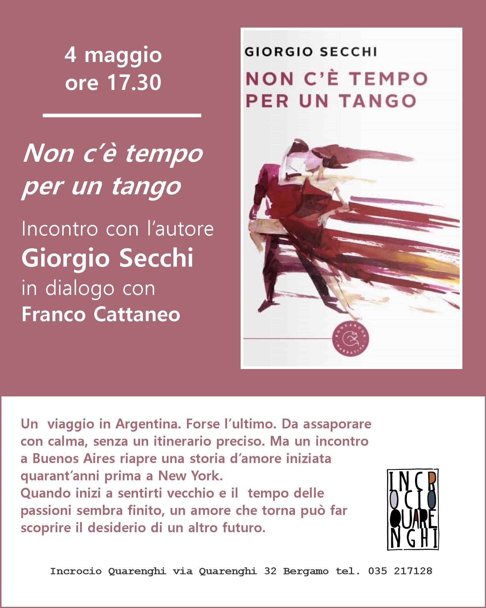 Presentazione del libro di Giorgio Secchi NON C'E' TEMPO PER UN TANGO, BookaBook editore